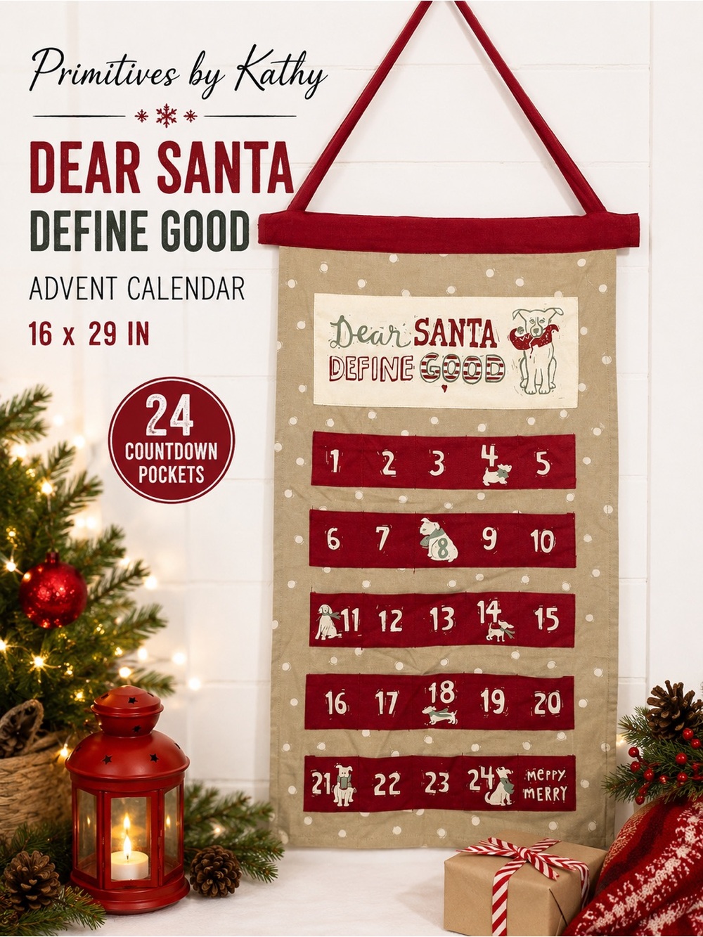 Primitives by Kathy Dear Santa Define Good Christmas Advent Calendar 16x29